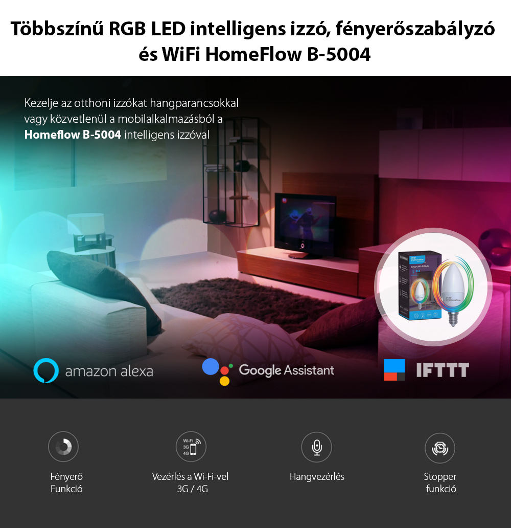 Intelligens Vezeték Nélküli LED Homeflow B-5004, E14, 5W (40W), 400lm, Tompítható, RGB, Mobiltelefon-vezérlés