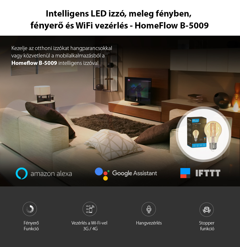Intelligens LED Izzó Vezeték Nélküli Homeflow B-5009, E27, 5,5 W (40 W), 500 lm, Tompítható, Meleg fény, Mobiltelefon vezérlés