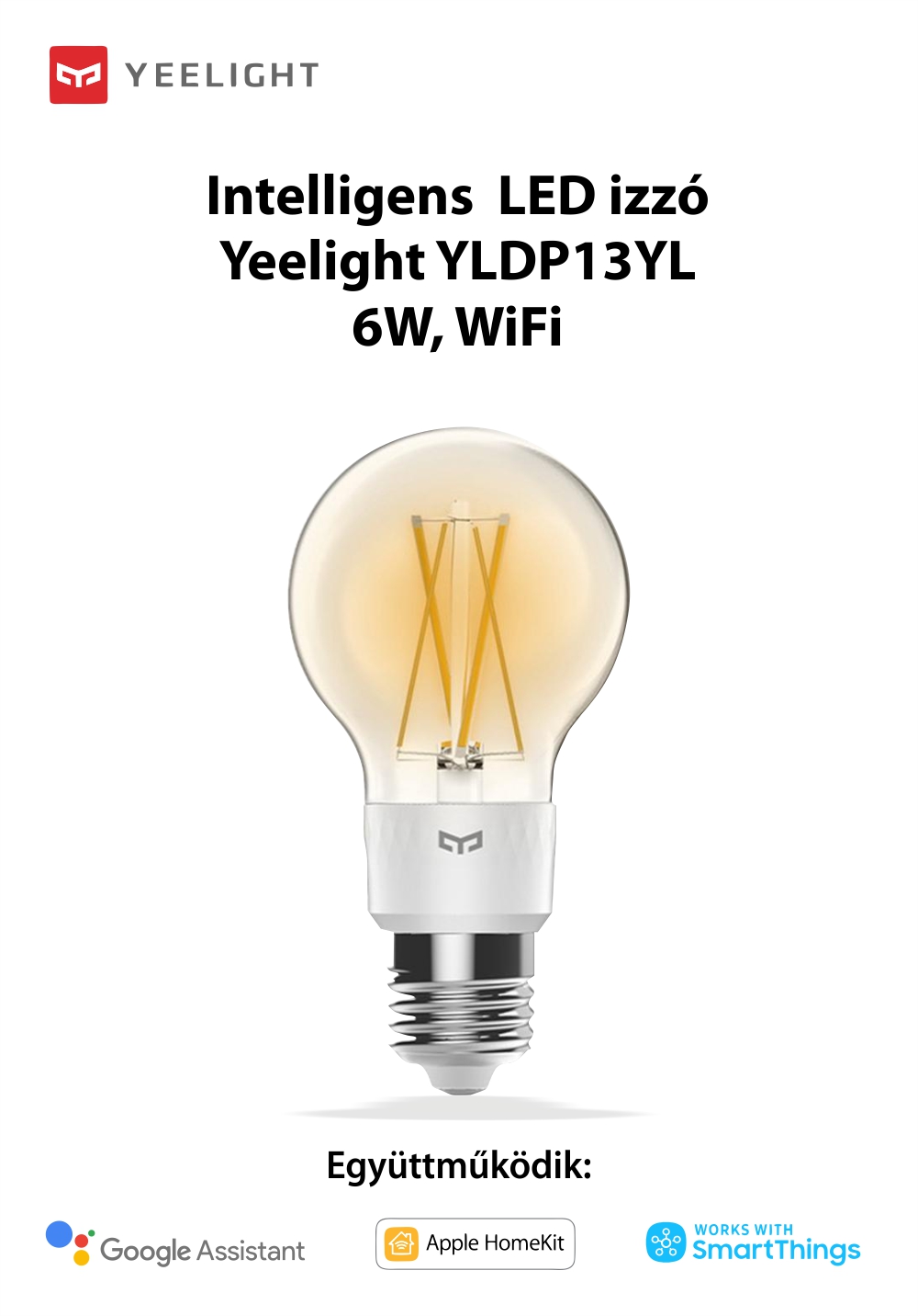 Intelligens LED Izzó YeDPlight YLDP12YL, Intelligens vezérlés, 6W, Wi-Fi, 2,4 GHz