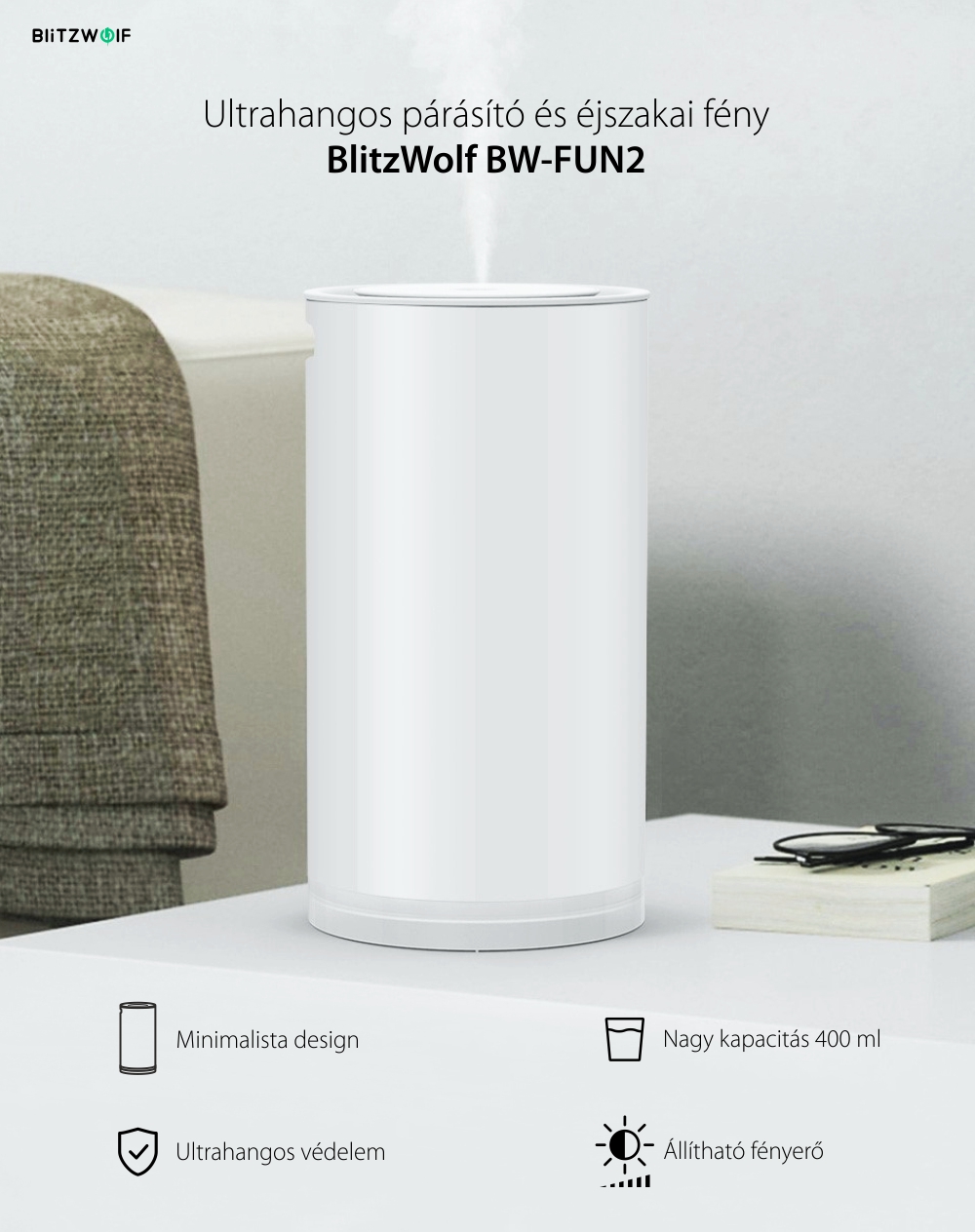 Ultrahangos Párásító BlitzWolf BW-FUN2 és Készenléti lámpa, Fehér, Kapacitás 400 ml, Állítható fényerő