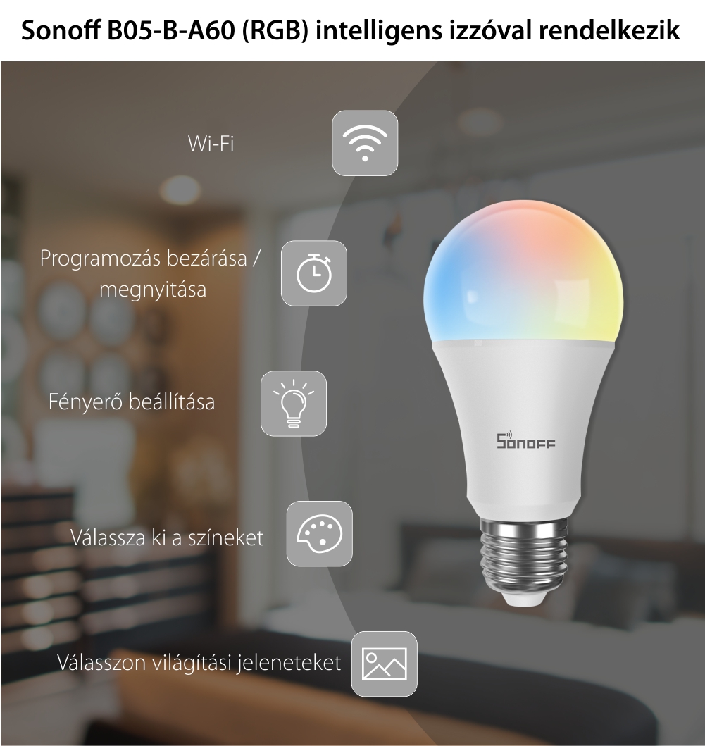Intelligens LED Izzó Sonoff B05-B-A60, RGB, 9W teljesítmény, 806 LM, Alkalmazásvezérlés