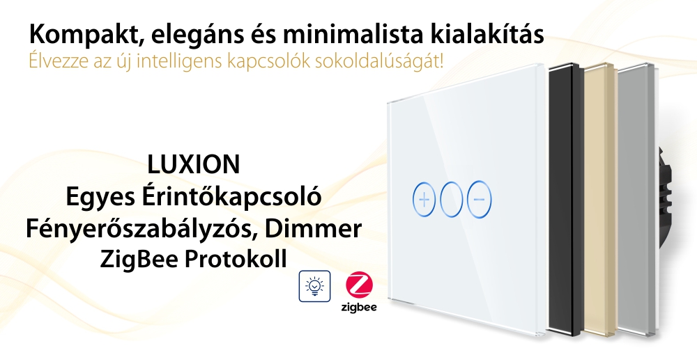 LUXION Egyszerű Fényerőszabályzós Dimmer Üveg Érintőkapcsoló, Zigbee Protokollal