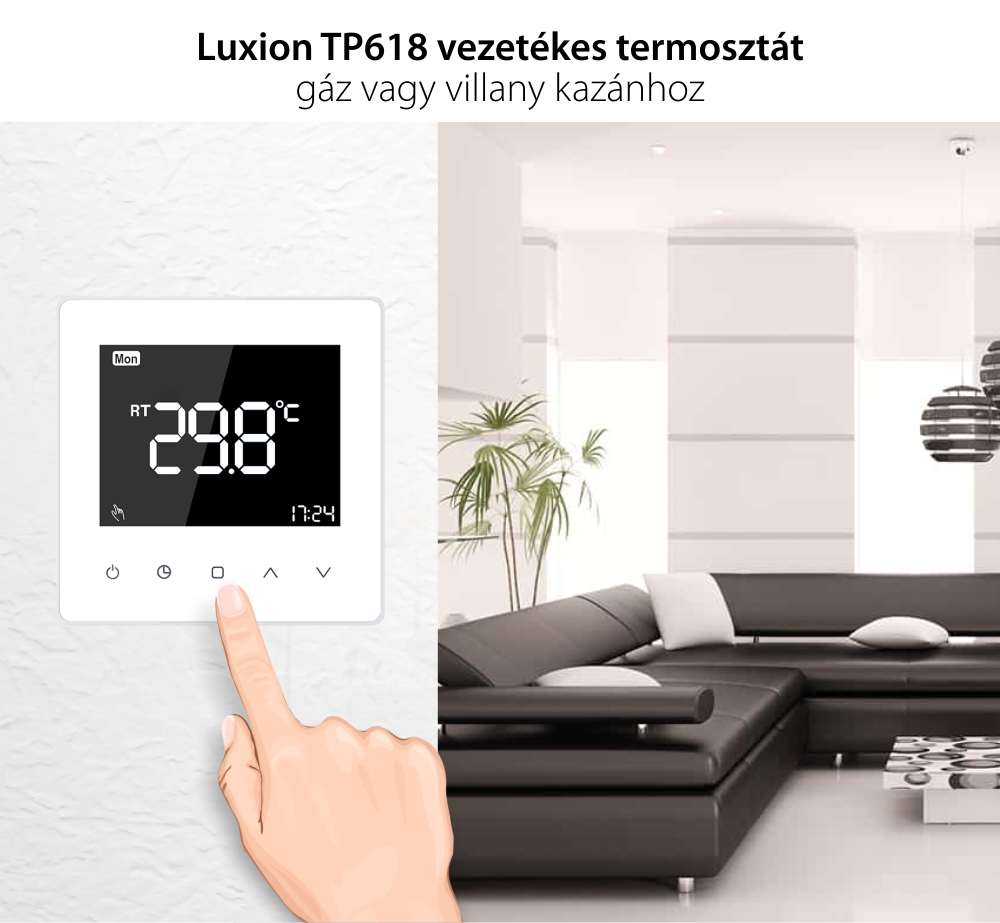 Luxion TP618 Vezetékes Termosztát Gáz- vagy Elektromos kazánokhoz, LCD kijelzővel, Memóriával, Fehér