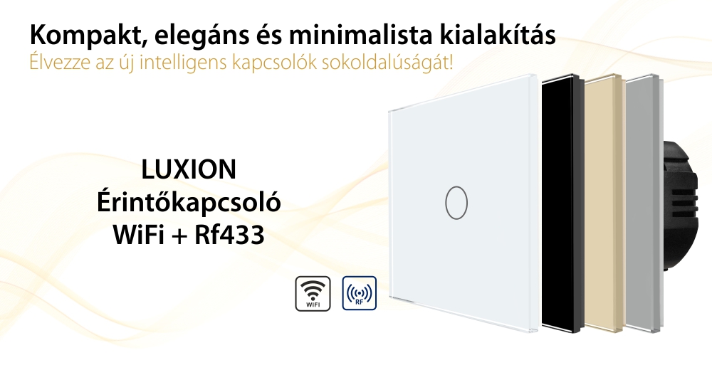 Egyszerű Üveg Érintőkapcsoló LUXION, Wi-Fi + RF433