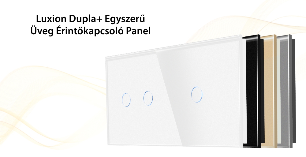 LUXION Dupla + Egyszerű Üveg Érintőkapcsoló Panel