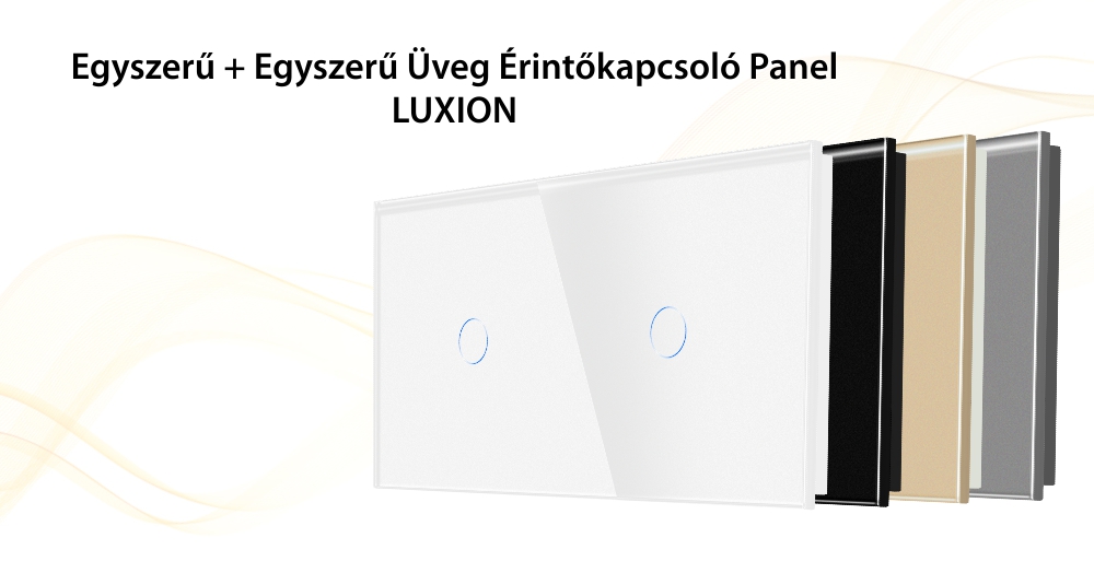 LUXION Egyszerű + Egyszerű Üveg Érintőkapcsoló Panel