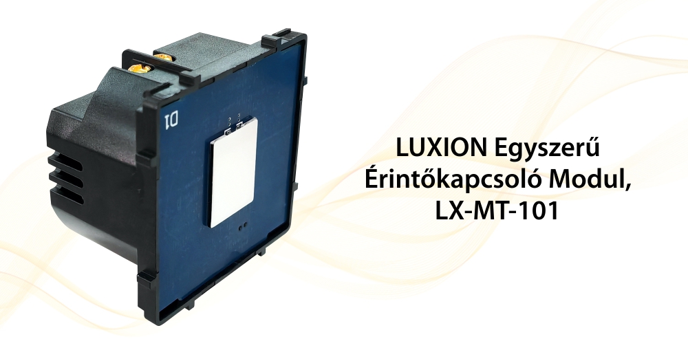 LUXION Egyszerű Érintőkapcsoló Modul, LX-MT-101