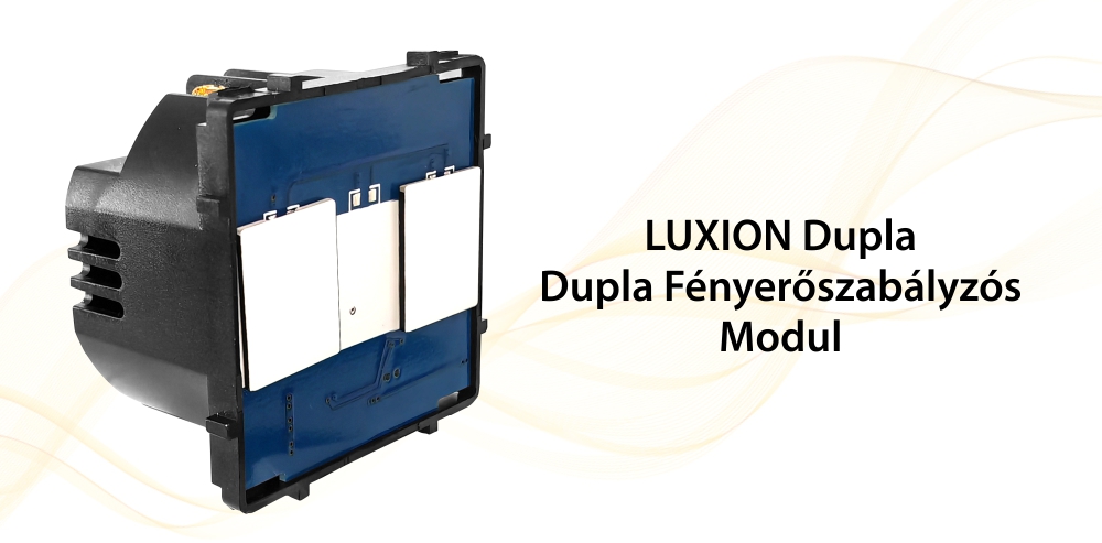 LUXION Dupla Dimmer, Fényerőszabályzós Üveg Érintőkapcsoló Modul