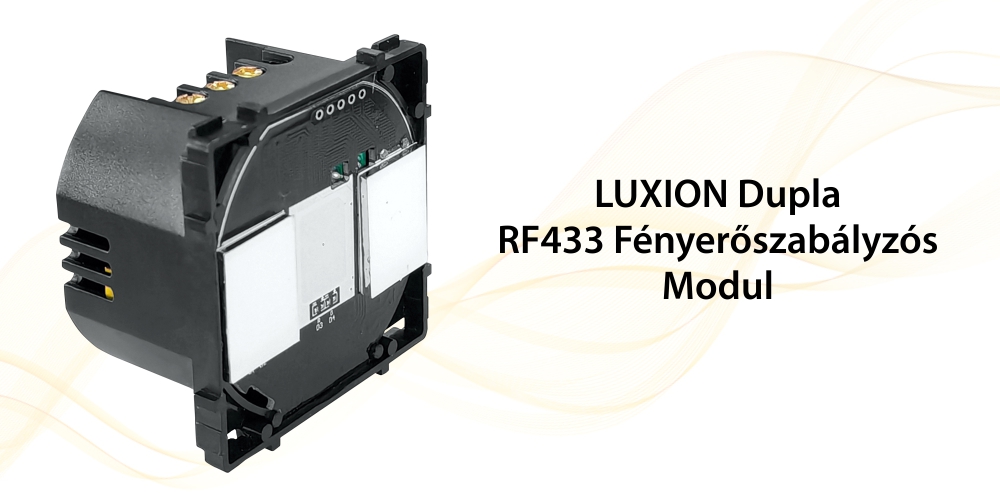 LUXION Dupla RF433 Dimmer, Fényerőszabályzós Üveg Érintőkapcsoló Modul