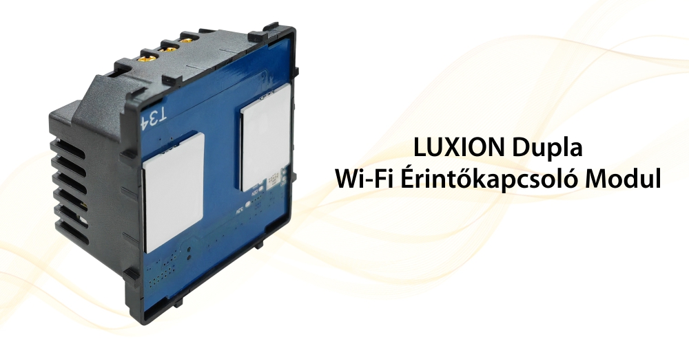 LUXION Dupla Wi-Fi Érintőkapcsoló Modul