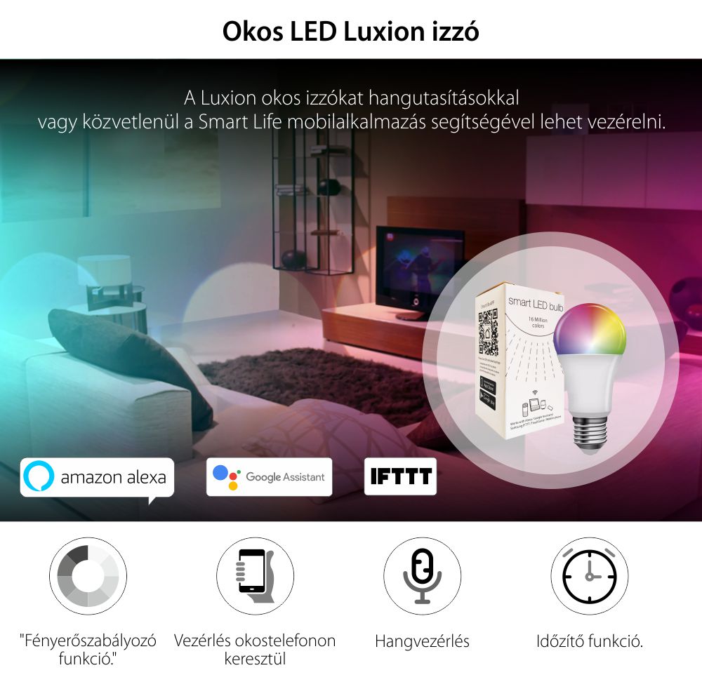 Okos LED Izzó LUXION Wi-Fi + Bluetooth, E27, 9W, RGBCW, Dimmer, Fényerőszabályozó, Alkalmazásvezérlési